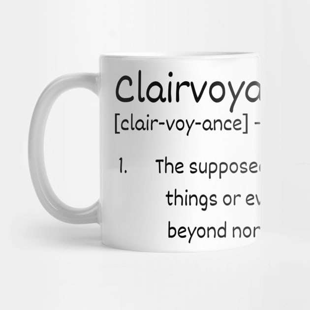 Clairvoyance Definition by Claudia Williams Apparel